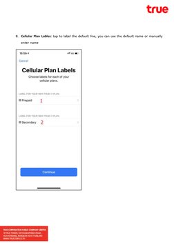 8. Cellular Plan Lables: tap to label the default line, you can use the default name or manually 
enter name