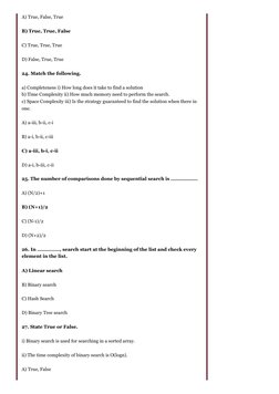 A) True, False, True
B) True, True, False
C) True, True, True
D) False, True, True
24. Match the following.
a) Completeness i