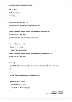 ADVANCED COMPUTER ARCHITECTURE
SOLUTION:
#include <stdio.h>
int main()
{
  int m, n, p, q, c, d, k, sum = 0;
  int first[10][
