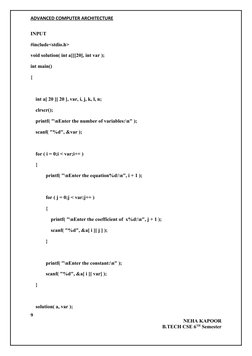 ADVANCED COMPUTER ARCHITECTURE
INPUT
#include<stdio.h>
void solution( int a[][20], int var );
int main()
{
    int a[ 20 ][ 2
