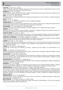 Alta Gama Moda -  Pag 4
Diseño de Indumentaria
Primer Cuatrimestre
Tema:Colecciones
CALICO: (Fr. Calicot; In. Calico)
Tejido