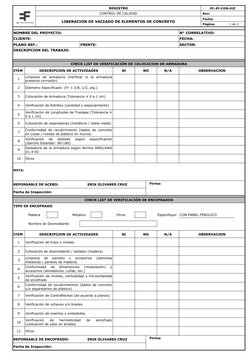 REGISTRO
PC-EF-CON-02f 
CONTROL DE CALIDAD
 Rev: 
LIBERACION DE VACIADO DE ELEMENTOS DE CONCRETO
 Fecha:   
1 de 2
NOMBRE DEL