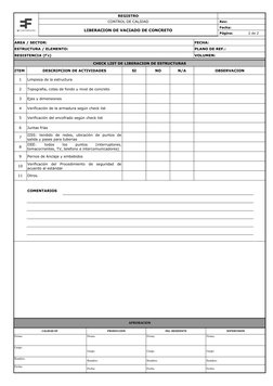 REGISTRO
CONTROL DE CALIDAD
 Rev: 
LIBERACION DE VACIADO DE CONCRETO
 Fecha:   
2 de 2
AREA / SECTOR: 
FECHA: 
ESTRUCTURA / E