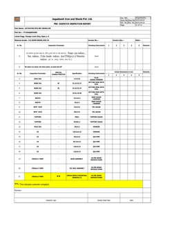 Jagadeesh Iron and Steels Pvt. Ltd.
Doc. Ref.
M/QA/P04/F01
Issue No.Issue No.02/01/04/18
PRE- DISPATCH INSPECTION REPORT
Rev.
