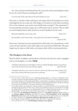 HEBREW COSMOLOGY 
 
6 
 
In a vision, Enoch found himself near the outer rim of the terrestrial plane where 
he saw the vault