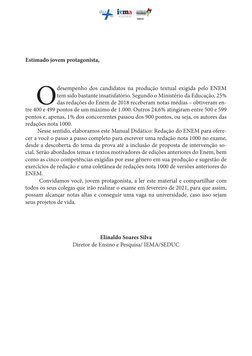 SEDUC
EDUCA
MAIS
Estimado jovem protagonista,
O 
desempenho dos candidatos na produção textual exigida pelo ENEM 
tem sido ba