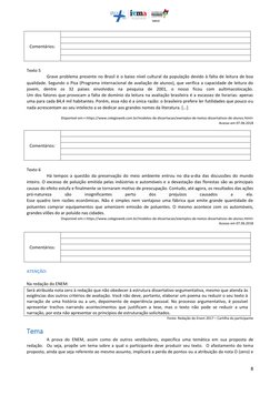 SEDUC
EDUCA
MAIS
8 
 
 
Comentários: 
 
 
 
 
 
 
Texto 5 
Grave problema presente no Brasil é o baixo nível cultural da popu