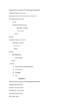 What will be the output of the following pseudocode?
Integer arr1[10], n, ctr, p , q, r
Set arr1[] = {1, 2,  3, 4, 5, 2, 6, 5