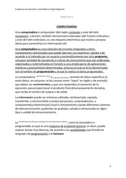 Cuaderno de ejercicios- word Básico Jorge Felgueres
PRACTICA 2 
COMPUTADORA
Una computadora o computador (del inglés computer