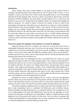 Introduction
Sarah, Vilogini, Priya and I worked together on our group work for Current Trends in
Language Teaching Research