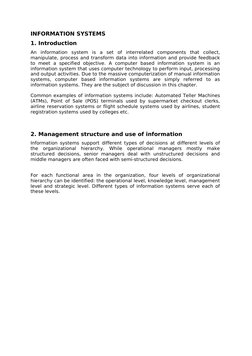 INFORMATION SYSTEMS
1. Introduction
An  information  system  is  a  set  of  interrelated  components  that  collect, 
manipu