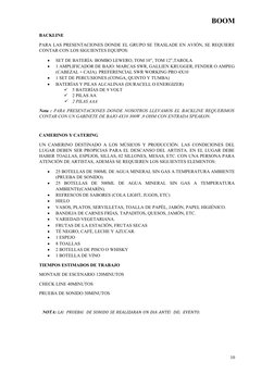 BOOM
BACKLINE
PARA LAS PRESENTACIONES DONDE EL GRUPO SE TRASLADE EN AVIÓN, SE REQUIERE
CONTAR CON LOS SIGUIENTES EQUIPOS:

S