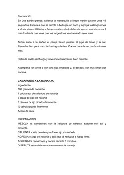 Preparación:
En una sartén grande, calienta la mantequilla a fuego medio durante unos 45
segundos. Espera a que se derrite o