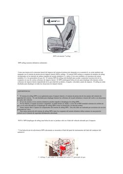 SIPS calcomanía * airbag 
 SIPS airbag (asientos delanteros solamente) 
 Como una mejora de la estructura lateral del impact