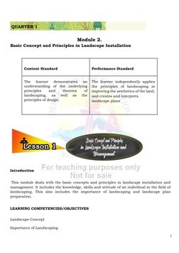 1  
  
  
  
 
  
Module 2.   
Basic Concept and Principles in Landscape Installation   
 
  
Content Standard  
Performanc