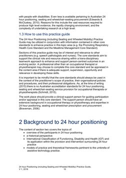 24 hour Positioning (including Seating and Wheeled Mobility) Practice Guide,  
V 1, 2016 
10 
with people with disabiliti