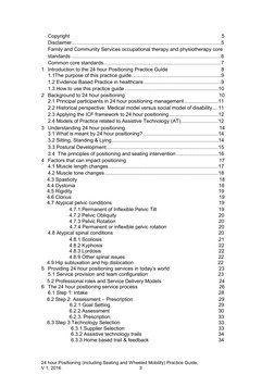 24 hour Positioning (including Seating and Wheeled Mobility) Practice Guide,  
V 1, 2016 
3 
Copyright