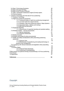 24 hour Positioning (including Seating and Wheeled Mobility) Practice Guide,  
V 1, 2016 
4 
    6.4 Step 4 Technology Ev