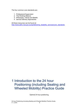 24 hour Positioning (including Seating and Wheeled Mobility) Practice Guide,  
V 1, 2016 
8 
The four common core standar