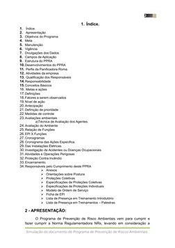 2
1. Índice.
1.  Índice.
2.  Apresentação 
3. Objetivos do Programa
4. Meta 
5. Manutenção 
6. Vigência 
7. Divulgações dos D