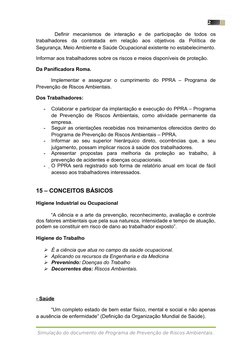 2
 Definir  mecanismos  de  interação  e  de  participação  de  todos  os
trabalhadores  da  contratada  em  relação  aos  ob