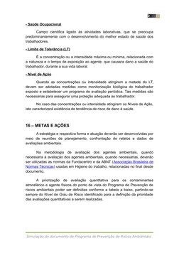 2
- Saúde Ocupacional
Campo  cientifica  ligado  às  atividades  laborativas,  que  se  preocupa
predominantemente com o dese