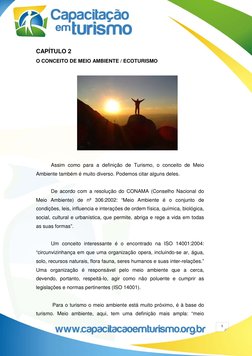 5 
CAPÍTULO 2    
O CONCEITO DE MEIO AMBIENTE / ECOTURISMO 
 
 
 
Assim como para a definição de Turismo, o conceito de Mei