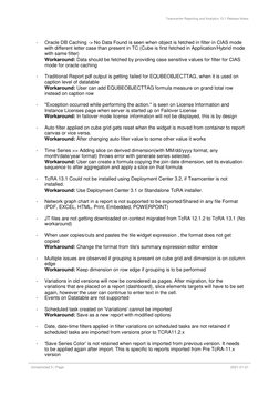 Teamcenter Reporting and Analytics 13.1 Release Notes 
 
Unrestricted 5 | Page 
 
2021-01-21 
 
 
- 
Oracle DB Caching -> No