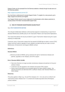 Teamcenter Reporting and Analytics 13.1 Release Notes 
 
Unrestricted 9 | Page 
 
2021-01-21 
 
Support Center can be accesse
