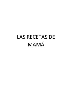 LAS RECETAS DE
MAMÁ
