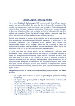 Spoken English - Training Module
As we know, English is the language which connects people from different regions,
cultures a