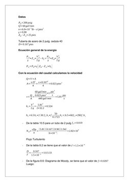 Datos 
PB=200 psig
Q=60gal/min
n=6.0∗10
−5lb−s/ pies
2
γ=0.90
ZB−Z A=25 pies
Tubería de acero de 2 pulg. cedula 40
D=0.167 pi