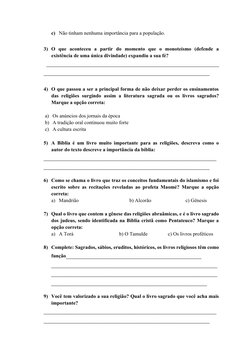 c) Não tinham nenhuma importância para a população.
3) O  que  aconteceu  a  partir  do  momento  que  o  monoteísmo  (defend