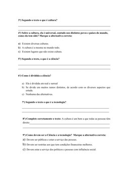 3º) Segundo o texto o que é cultura? 
______________________________________________________
________________________________