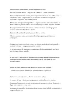 Descreveremos certos métodos que são simples e praticáveis.
Um livro taoísta da dinastia Tang (cerca de 618-907 DC) afirma cl