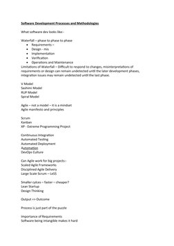 Software Development Processes and Methodologies
What software dev looks like:-
Waterfall – phase to phase to phase

Require