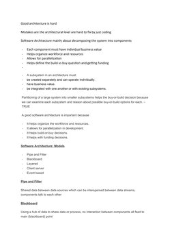 Good architecture is hard
Mistakes are the architectural level are hard to fix by just coding
Software Architecture mainly ab