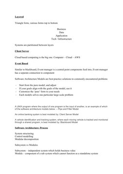 Layered
Triangle form, various forms top to bottom
Business
Data
Application
Tech / Infrastructure
Systems are partitioned be