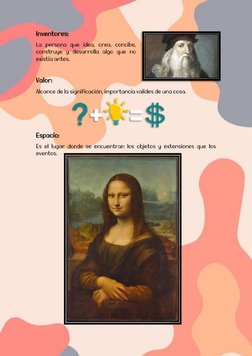 Inventores:  
La persona que idea, crea, concibe, 
construye y desarrolla algo que no 
existía antes. 
 
Valor:  
Alcance de