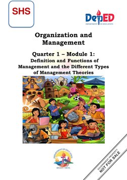 1 
 
 
 
 
 
Organization and 
Management 
 
Quarter 1 – Module 1:  
 Definition and Functions of 
Management and the Diffe