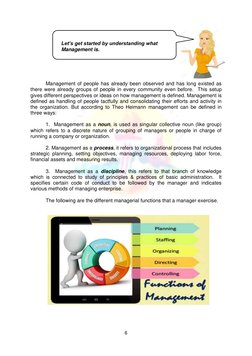 6 
 
 
 
 
 
 
 
 
 
 
Management of people has already been observed and has long existed as 
there were already groups of