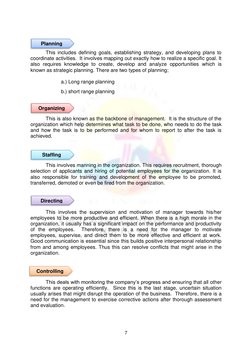 7 
 
 
 
 
 
This includes defining goals, establishing strategy, and developing plans to 
coordinate activities.  It invol