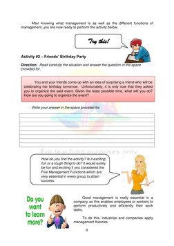 8 
 
After knowing what management is as well as the different functions of 
management, you are now ready to perform the a