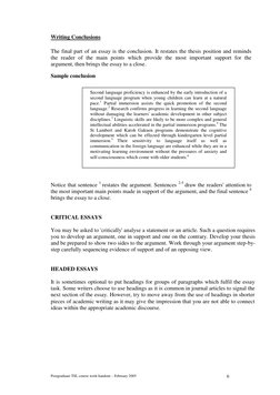 Postgraduate TSL course work handout – February 2005 
6 
Writing Conclusions 
 
The final part of an essay is the conclusion.