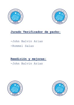 Jurado Verificador de packs: 
 
-John Balvin Arias 
-Rommel Salas 
 
 
 
Reedición y mejoras: 
-John Balvin Arias