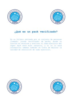 ¿Qué es un pack verificado? 
 
Es un folleto revisado por un conjunto de personas 
llamado: jurado verificador