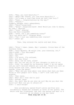 DIVA : "Hey, you look beautiful."
LELE : "What? Me? Thanks, you look more beautiful."
DIVA : "It's been a long time since we