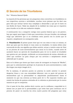 El Secreto de los Triunfadores 
Por: * Winston Samuel Ojeda
La mayoría de las personas que me preguntan cómo convertirse en t
