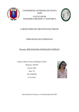 UNIVERSIDAD AUTÓNOMA DE NUEVO 
LEÓN 
FACULTAD DE 
INGENIERÍA MECÁNICA Y ELÉCTRICA 
 
 
LABORATORIO DE CIRCUITOS ELECTRICOS