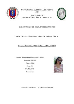 UNIVERSIDAD AUTÓNOMA DE NUEVO 
LEÓN 
FACULTAD DE 
INGENIERÍA MECÁNICA Y ELÉCTRICA 
 
 
LABORATORIO DE CIRCUITOS ELECTRICOS